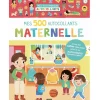 Mes 500 autocollants Maternelle|Auzou Editions