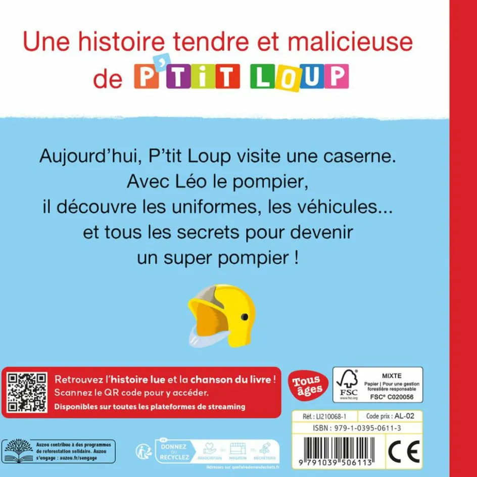 Auzou Editions Mon album P'tit Loup P'tit Loup veut devenir pompier