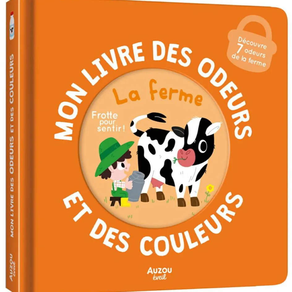 Mon livre des odeurs et des couleurs - La ferme|Auzou Editions